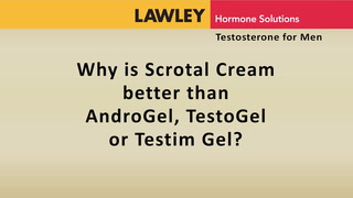 Why is scrotal Cream better than AndroGel, TestoGel or Testim Gel?